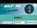 Properties of Real Numbers & Ex 1.1 | Unit 1 | Maths | Grade 9 | FBISE | FDE