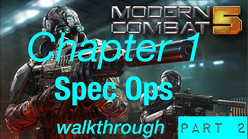 Modern Combat 5 IOS Walkthrough Chapter 1 Spec Ops (Full Stars)