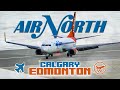 [4K] Air North B737-800 | YYC ➝ YEG | Real Flight Simulator