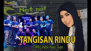 TANGISAN RINDU COVER DIANA SASTRA feat NETNOT