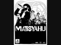 Matisyahu - Warrior (Best version)