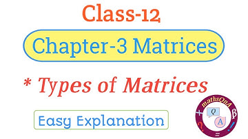 Types of matrices ncert | Types of matrices class 12 | part-2