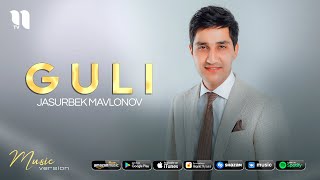 Jasurbek Mavlonov - Guli (audio 2021)