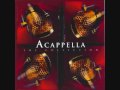 Acappella -  Hush