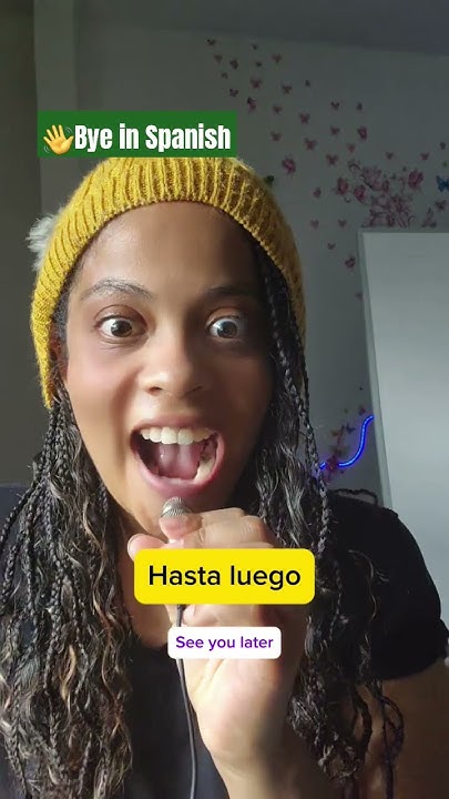how-to-say-bye-in-spanish-youtube