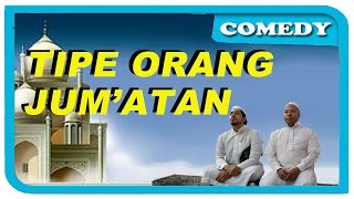 Tipe-Tipe Orang Jum