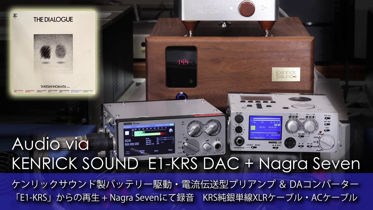 サブスク以上に高音質！夢のDAC E1-KRSナグラ7で録る 猪俣猛 Takeshi Inomata The Dialogue With Bass  Nagra Seven Direct Rec YouTube