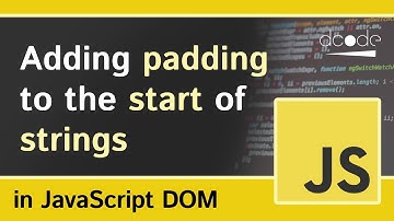 padStart and padEnd in JavaScript | ECMAScript 2017 New Features