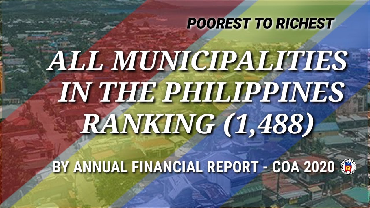 ALL MUNICIPALITIES IN THE PHILIPPINES RANKING ANNUAL FINANCIAL REPORT all-municipalities-in-the-philippines-ranking-annual-financial-report