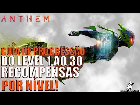 Vídeo: Explicado O Nível Do Anthem E XP - Como Atingir O Nível Máximo De Potência E As Recompensas Do Nível De Piloto