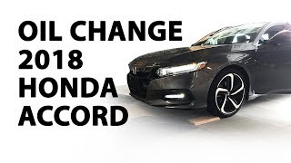 How To Change the Oil  2018 Honda Accord Sport 1.5