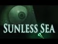 Sunless sea launch trailer