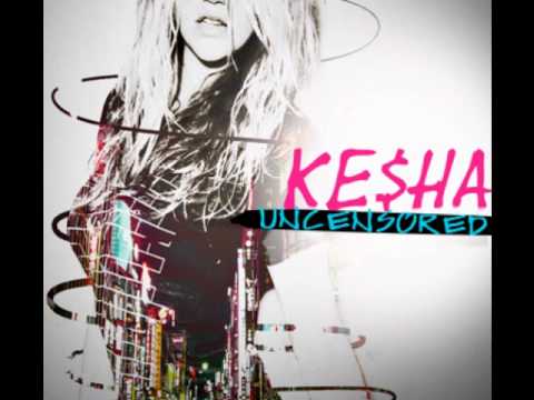 Kesha Uncensored Kesha Uncensored