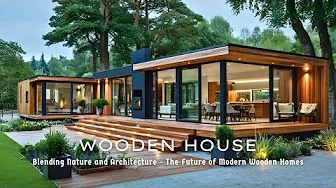Modern Wooden Houses 2025: Where Contemporary Design Meets Nature