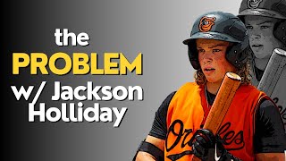 What's Wrong with Jackson Holliday?