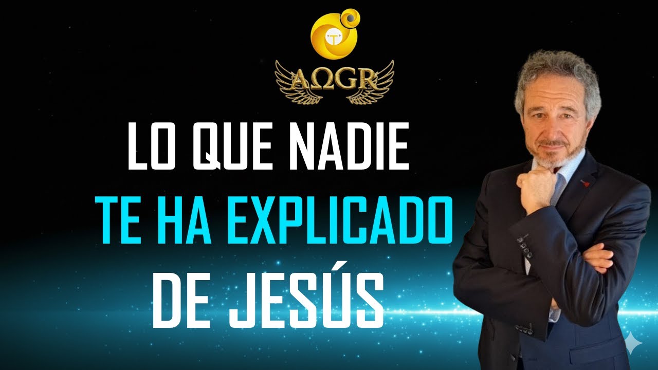 LO QUE NADIE TE HA EXPLICADO DE JESÚS