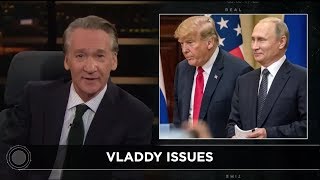 New Rule: The Party of Putin | Real Time with Bill Maher (HBO)