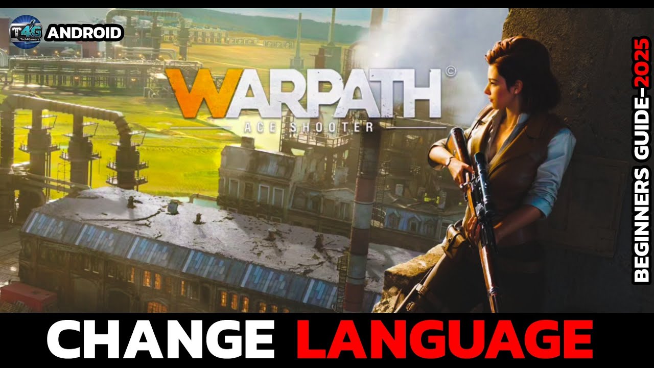 Как изменить язык в Warpath (обновленное руководство 2025 года)?