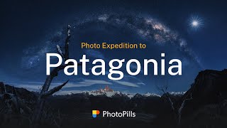 Patagonia, a 10-Day Photo Expedition