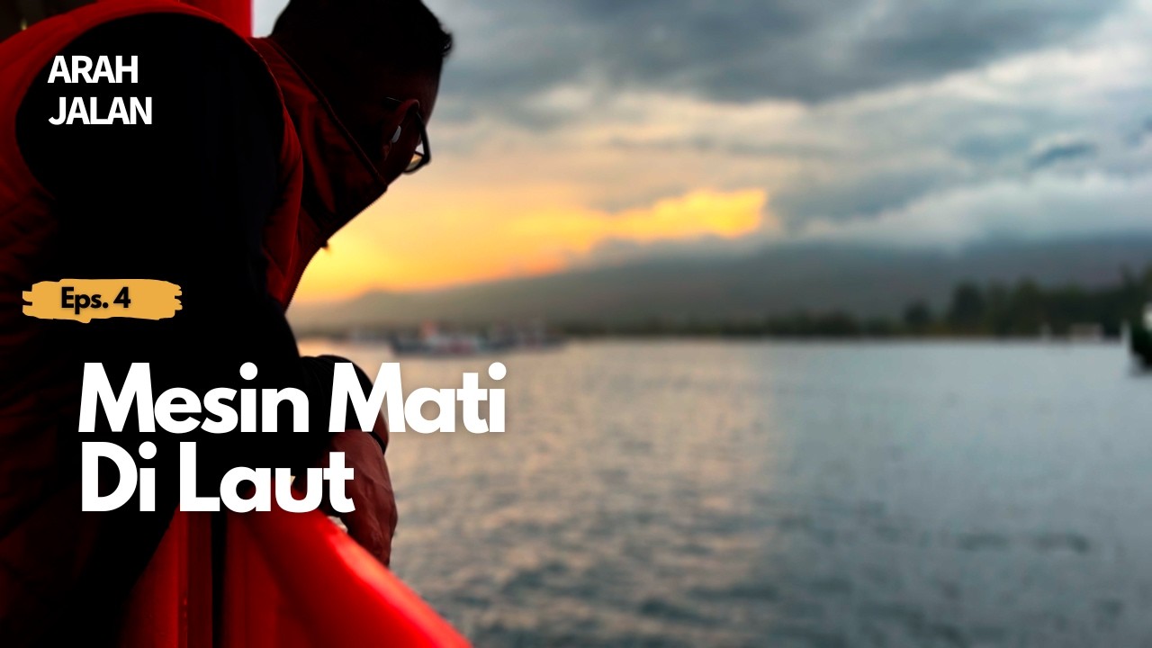 Mesin Kapal Mati di Tengah Laut | Pulau Tenang Bernama Sumbawa [S1 - Eps 4]