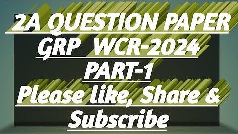Appendix 2 WCR-2024 GRP Part-1|Railway Account Departmental Solved Paper|