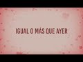 Sisso - Igual O Más Que Ayer (Letra)