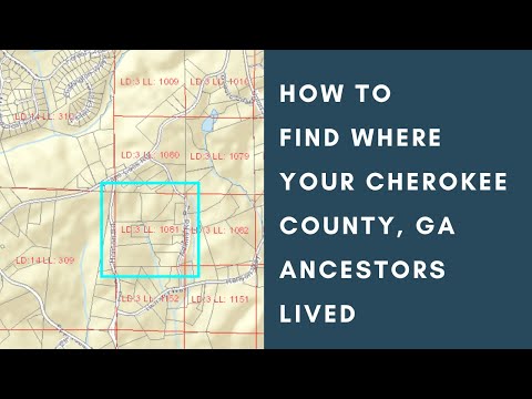 How to Find Where Your Cherokee County GA Ancestors Lived (Online!)