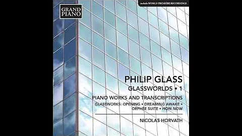 Philip Glass - Dreaming Awake