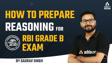 RBI Grade B 2022 | RBI Grade B Reasoning Preparation Strategy By Saurav Singh