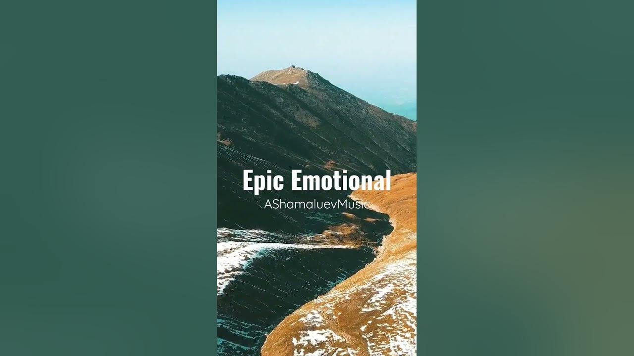 Epic Emotional - by AShamaluevMusic | Free Use In Short Videos