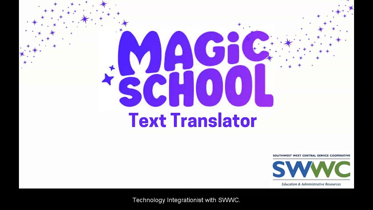 Magic School AI: Instantly Translate Text for Your Classroom