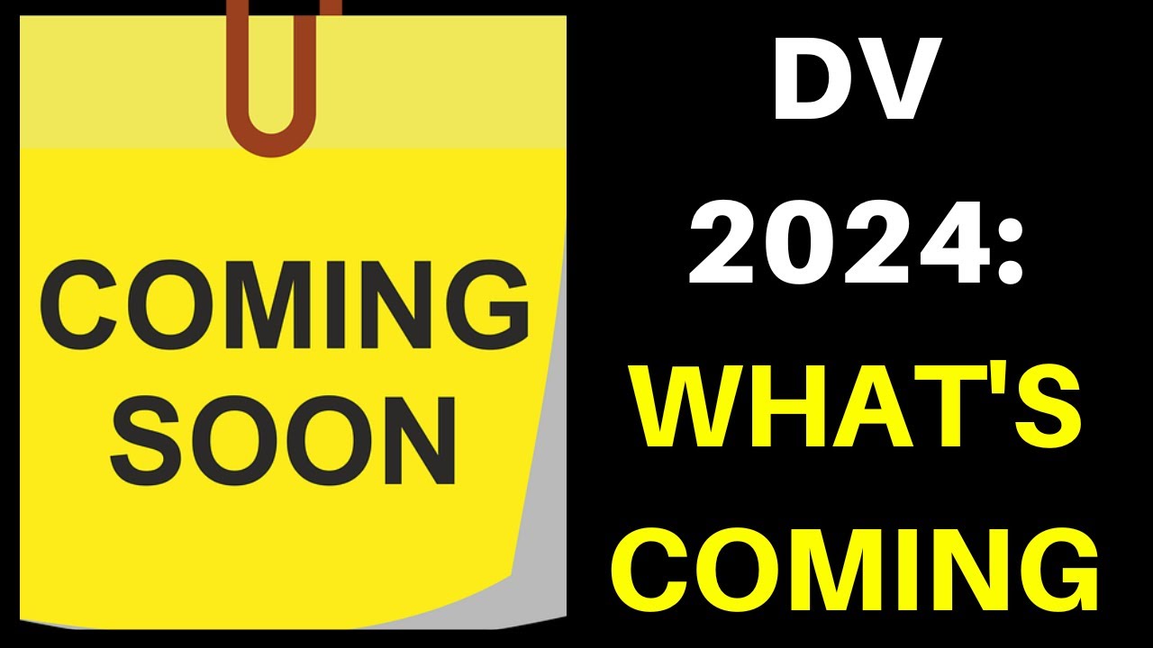 DV 2024 What's Coming YouTube
