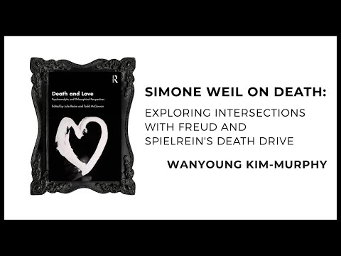 Wanyoung Kim-Murphy | Simone Weil on Death