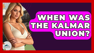 When Was The Kalmar Union? - Unmapping Scandinavia
