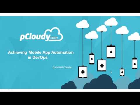 Achieving Mobile App Automation in DevOps