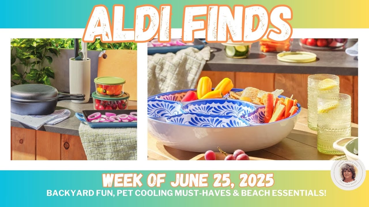 Aldi Finds Week of June 25, 2025 - Backyard Fun, Pet Cooling Must-Haves & Beach Essentials! 