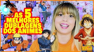 10 melhores performances de dublagem de anime feitas por mulheres