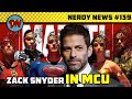 Zack Snyder in MCU, RDJ Cameo, Thor 4 New Updates, Marvel Legends, Moon Knight | Nerdy News #139