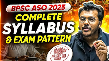 BPSC ASO Syllabus 2025 🔥| BPSC ASO Vacancy 2025 Syllabus & Exam Pattern | BPSC Wallah