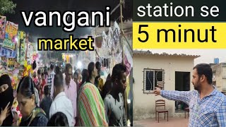 7045465135//9021322626 update vangani railway station se 5 minut