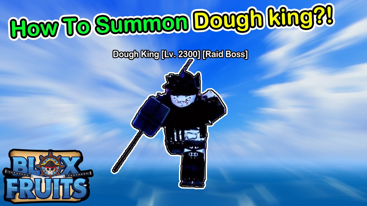 Blox Fruits Dough King Boss raid guide – how to summon, defeat