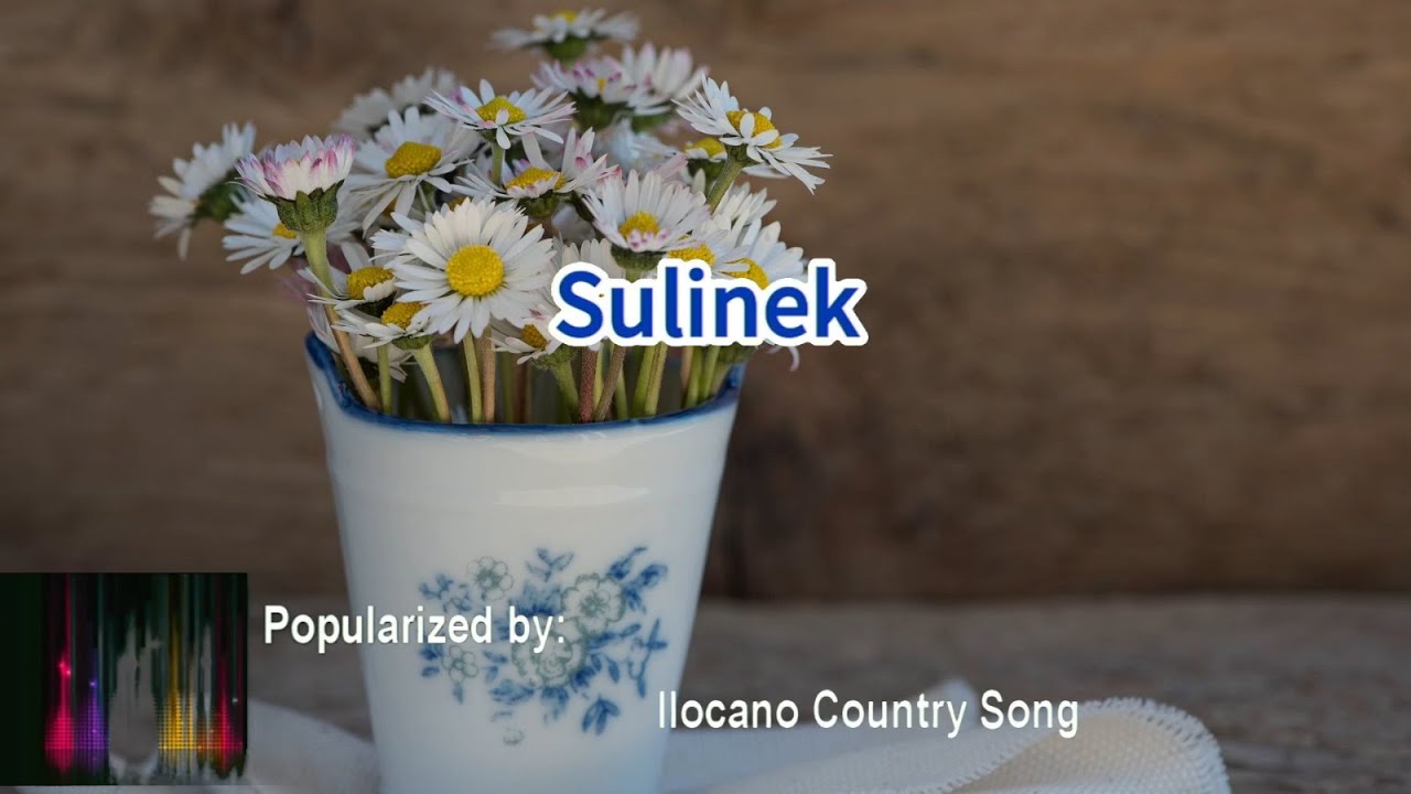 Sulinek 38840 Ilocano Country Song YouTube sulinek-38840-ilocano-country-song-youtube