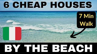 6 Cheap Houses By the Beach In Italy (Retire here)