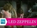 Led Zeppelin "Communication breakdown" (live) - Archive vidéo INA