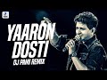 Yaaron dosti remix  dj pami sydney  kk