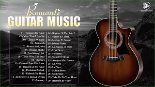 TOP 30 ROMANTIC GUITAR MUSIC | The Best Love Songs Of All Time \/Peaceful\/Soothing\/Relaxation