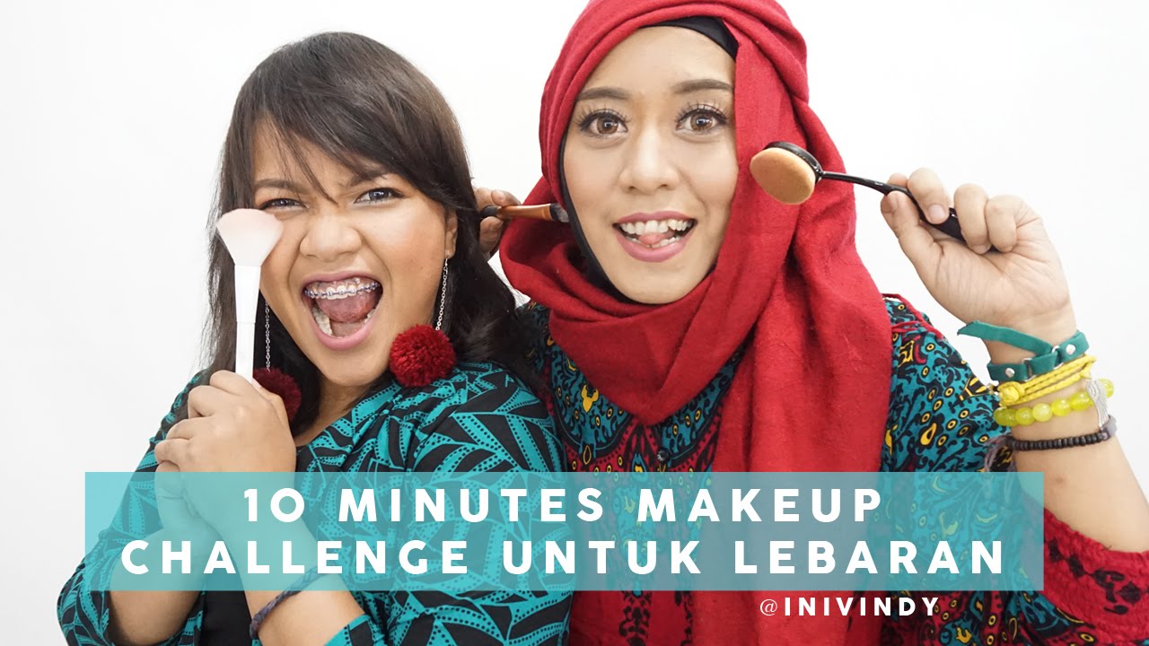 Makeup Natural Untuk Lebaran 10 Menit 10 Minutes Makeup Challenge