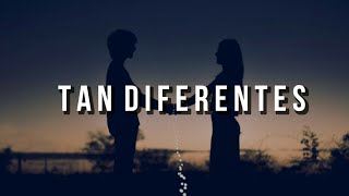 Musiko - Tan Diferentes Letra