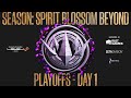 LTK Season: Spirit Blossom Beyond | Playoffs Day 1