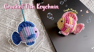 Crochet Fish Keychain 🐟|Fish Amigurumi💕Couple Keychain| Móc con cá bằng len nhiều màu siêu chi tiết💕